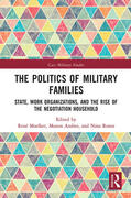Moelker / Andres / Rones |  The Politics of Military Families | Buch |  Sack Fachmedien