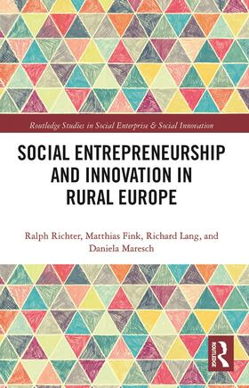 Richter / Fink / Lang |  Social Entrepreneurship and Innovation in Rural Europe | Buch |  Sack Fachmedien