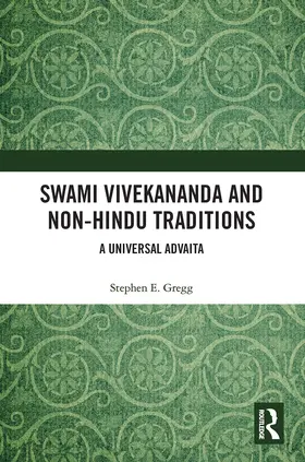 Gregg |  Swami Vivekananda and Non-Hindu Traditions | Buch |  Sack Fachmedien