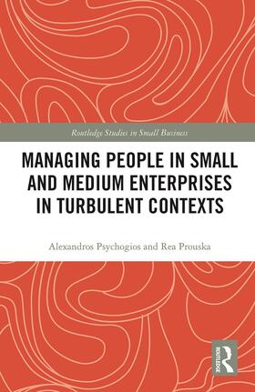 Psychogios / Prouska |  Managing People in Small and Medium Enterprises in Turbulent Contexts | Buch |  Sack Fachmedien