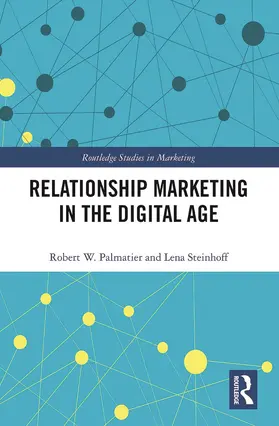 Palmatier / Steinhoff |  Relationship Marketing in the Digital Age | Buch |  Sack Fachmedien