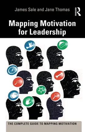 Sale / Thomas |  Mapping Motivation for Leadership | Buch |  Sack Fachmedien
