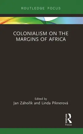 Záho¿ík / Záhorík / Piknerová |  Colonialism on the Margins of Africa | Buch |  Sack Fachmedien