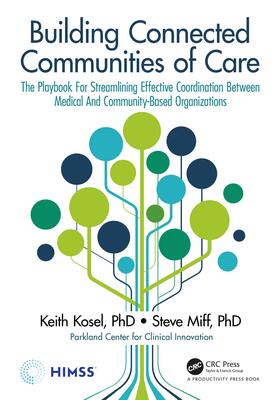 Kosel / Miff | Building Connected Communities of Care | Buch | 978-0-367-80006-2 | sack.de