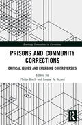 Birch / Sicard |  Prisons and Community Corrections | Buch |  Sack Fachmedien