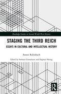 Rabinbach / Geroulanos / Herzog |  Staging the Third Reich | Buch |  Sack Fachmedien