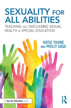 Thune / Gage | Sexuality for All Abilities | Buch | 978-0-367-81906-4 | www.sack.de