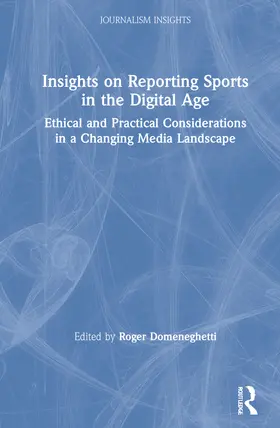 Domeneghetti |  Insights on Reporting Sports in the Digital Age | Buch |  Sack Fachmedien
