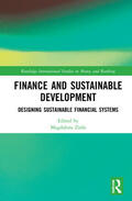 Ziolo |  Finance and Sustainable Development: Designing Sustainable Financial Systems | Buch |  Sack Fachmedien