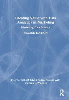 Verhoef / Kooge / Walk |  Creating Value with Data Analytics in Marketing | Buch |  Sack Fachmedien