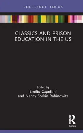 Capettini / Sorkin Rabinowitz |  Classics and Prison Education in the US | Buch |  Sack Fachmedien