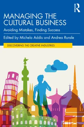 Addis / Rurale |  Managing the Cultural Business | Buch |  Sack Fachmedien