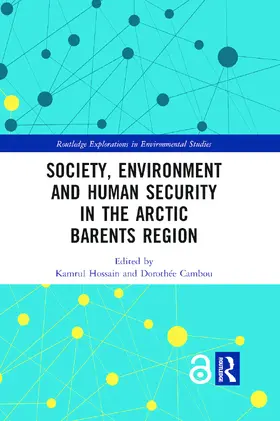 Hossain / Cambou |  Society, Environment and Human Security in the Arctic Barents Region | Buch |  Sack Fachmedien