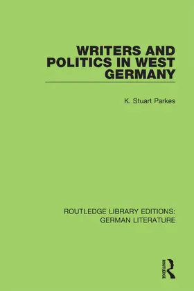 Parkes | Writers and Politics in West Germany | Buch | 978-0-367-85620-5 | www.sack.de