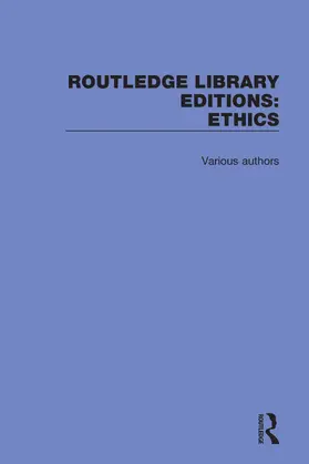  Routledge Library Editions: Ethics | Buch |  Sack Fachmedien