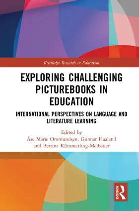Haaland / Kümmerling-Meibauer / Ommundsen |  Exploring Challenging Picturebooks in Education | Buch |  Sack Fachmedien