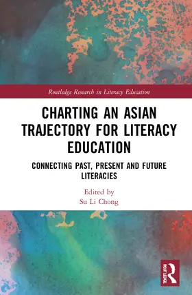 Chong |  Charting an Asian Trajectory for Literacy Education | Buch |  Sack Fachmedien