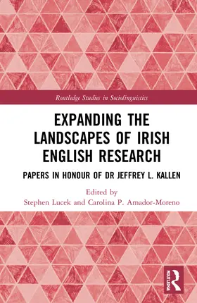 Lucek / Amador-Moreno |  Expanding the Landscapes of Irish English Research | Buch |  Sack Fachmedien