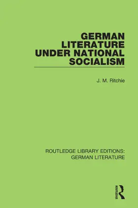 Ritchie | German Literature under National Socialism | Buch | 978-0-367-85664-9 | www.sack.de