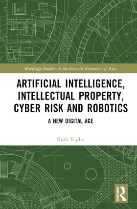 Taplin |  Artificial Intelligence, Intellectual Property, Cyber Risk and Robotics | Buch |  Sack Fachmedien