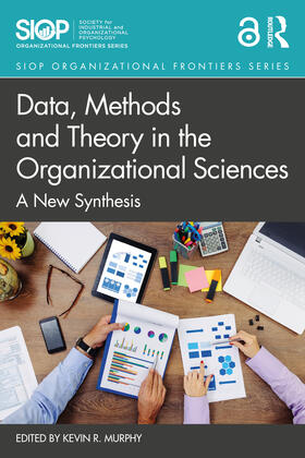 Murphy | Data, Methods and Theory in the Organizational Sciences | Buch | 978-0-367-85764-6 | sack.de