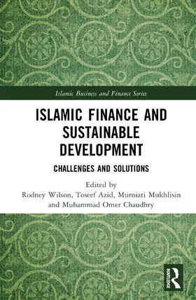 Wilson / Azid / Mukhlisin |  Islamic Finance and Sustainable Development | Buch |  Sack Fachmedien