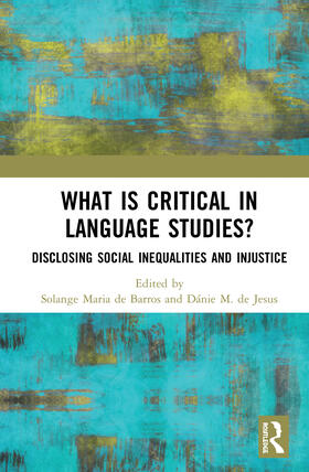Maria de Barros / M. de Jesus | What Is Critical in Language Studies | Buch | 978-0-367-85802-5 | sack.de