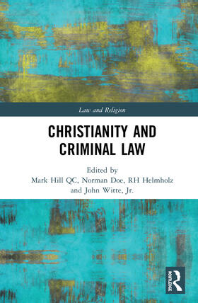 Hill QC / Doe / Helmholz | Christianity and Criminal Law | Buch | 978-0-367-85825-4 | sack.de