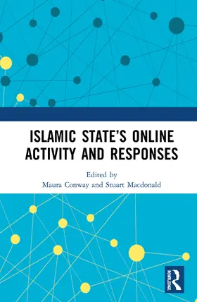 Conway / Macdonald |  Islamic State's Online Activity and Responses | Buch |  Sack Fachmedien