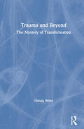 Wirtz |  Trauma and Beyond: The Mystery of Transformation | Buch |  Sack Fachmedien