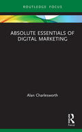 Charlesworth |  Absolute Essentials of Digital Marketing | Buch |  Sack Fachmedien