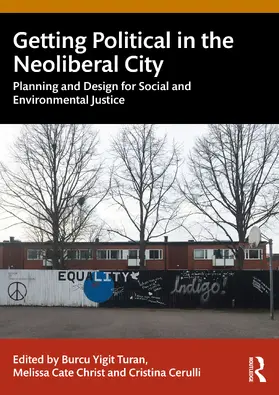 Yi¿it Turan / Yigit Turan / Cate Christ |  Getting Political in the Neoliberal City | Buch |  Sack Fachmedien