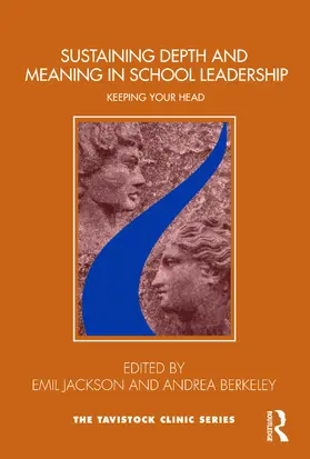 Jackson / Berkeley | Sustaining Depth and Meaning in School Leadership | Buch | 978-0-367-85941-1 | www.sack.de