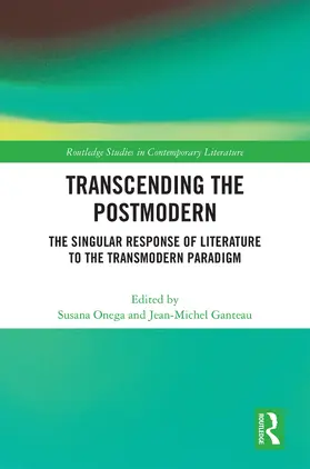 Onega / Ganteau |  Transcending the Postmodern | Buch |  Sack Fachmedien