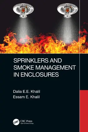 Khalil |  Sprinklers and Smoke Management in Enclosures | Buch |  Sack Fachmedien