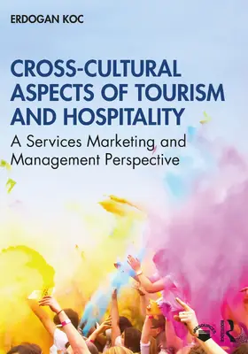 Koc | Cross-Cultural Aspects of Tourism and Hospitality | Buch | 978-0-367-86074-5 | www.sack.de