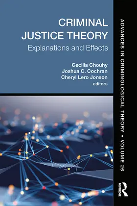 Chouhy / Cochran / Jonson |  Criminal Justice Theory, Volume 26 | Buch |  Sack Fachmedien