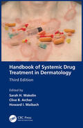 Archer / Wakelin / Maibach |  Handbook of Systemic Drug Treatment in Dermatology | Buch |  Sack Fachmedien