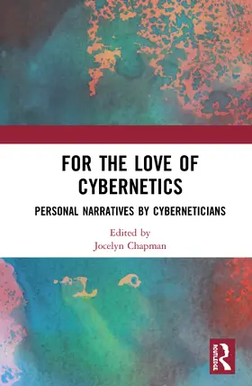 Chapman |  For the Love of Cybernetics | Buch |  Sack Fachmedien