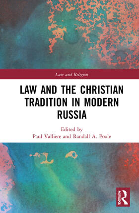 Valliere / Poole | Law and the Christian Tradition in Modern Russia | Buch | 978-0-367-86131-5 | sack.de