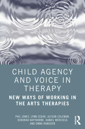 Coleman / Jones / Mercieca | Child Agency and Voice in Therapy | Buch | sack.de