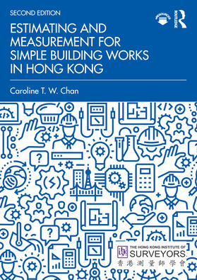 Chan | Estimating and Measurement for Simple Building Works in Hong Kong | Buch | 978-0-367-86232-9 | sack.de