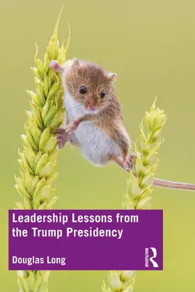 Long |  Leadership Lessons from the Trump Presidency | Buch |  Sack Fachmedien