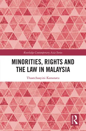 Kananatu |  Minorities, Rights and the Law in Malaysia | Buch |  Sack Fachmedien