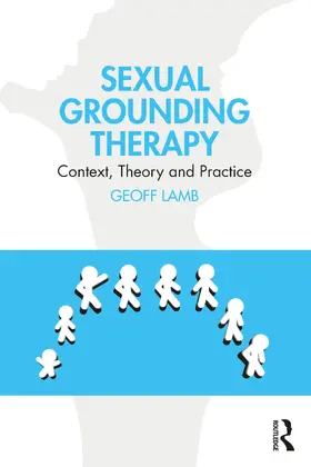 Lamb |  Sexual Grounding Therapy | Buch |  Sack Fachmedien