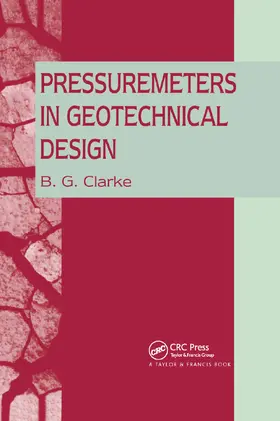 Clarke | Pressuremeters in Geotechnical Design | Buch | 978-0-367-86386-9 | www.sack.de