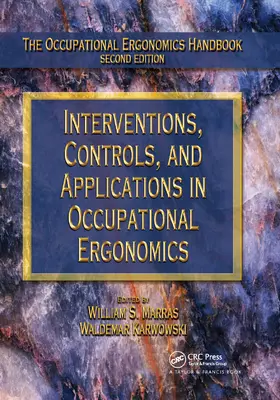 Marras / Karwowski |  Interventions, Controls, and Applications in Occupational Ergonomics | Buch |  Sack Fachmedien