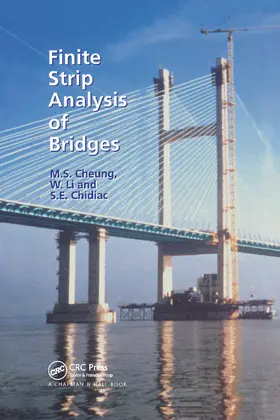 Cheung / Chidiac / Li |  Finite Strip Analysis of Bridges | Buch |  Sack Fachmedien