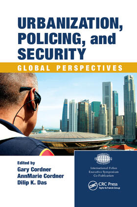 Cordner / Das |  Urbanization, Policing, and Security | Buch |  Sack Fachmedien