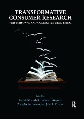 Mick / Pettigrew / Pechmann |  Transformative Consumer Research for Personal and Collective Well-Being | Buch |  Sack Fachmedien
